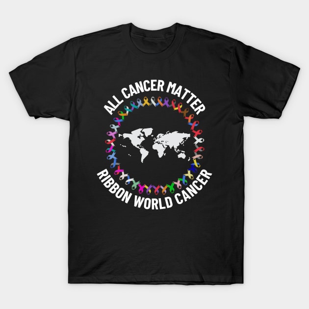 All Cancer Matters Survivors Awareness Fight Ribbon World Support T-Shirt by AE Desings Digital